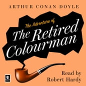 The Adventure of the Retired Colourman: A Sherlock Holmes Adventure (Argo Classics)