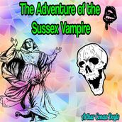The Adventure of the Sussex Vampire