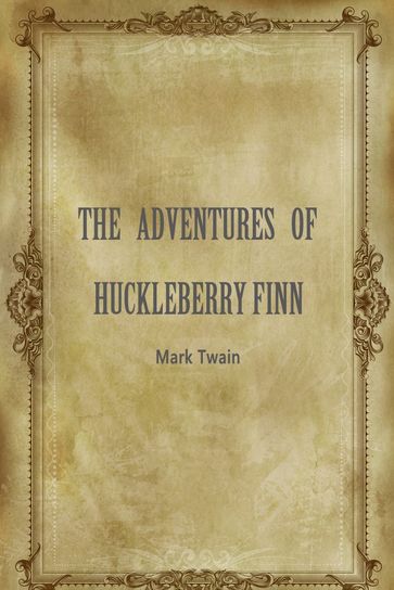 The Adventures Of Huckleberry Finn - Twain Mark