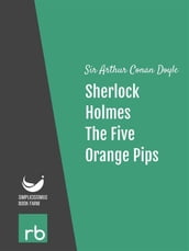 The Adventures Of Sherlock Holmes - Adventure V - The Five Orange Pips (Audio-eBook)