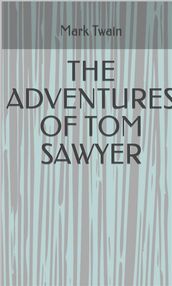 The Adventures Of Tom Sawyer