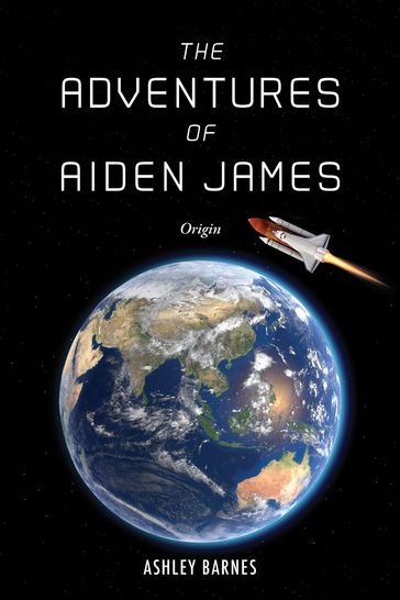 The Adventures of Aiden James - Ashley Barnes