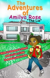 The Adventures of Amilya Rose