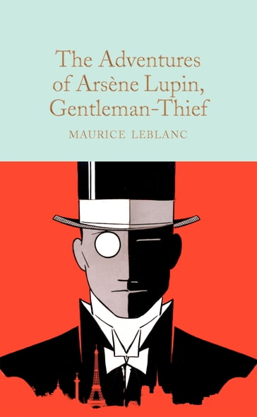 The Adventures of Arsène Lupin, Gentleman-Thief - Maurice Leblanc