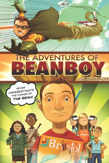 The Adventures of Beanboy - Lisa Harkrader