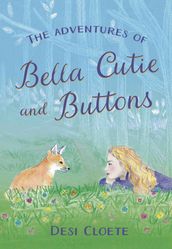 The Adventures of Bella Cutie and Buttons