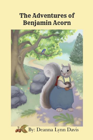 The Adventures of Benjamin Acorn - Deanna Lynn Davis