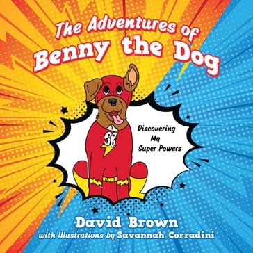 The Adventures of Benny the Dog - David Brown
