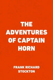 The Adventures of Captain Horn