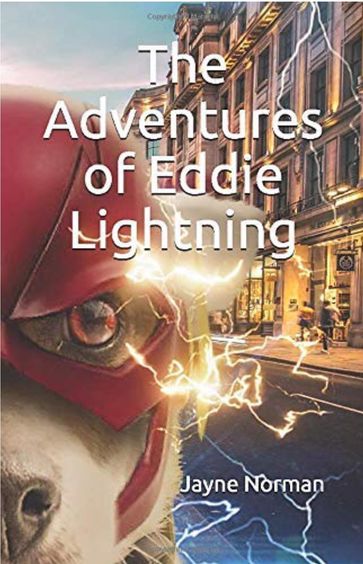 The Adventures of Eddie Lightning - Jayne Norman