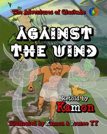 The Adventures of Gluskabe / Against the Wind - Kamon