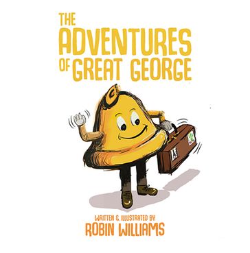 The Adventures of Great George - Robin Williams