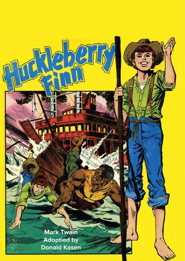 The Adventures of Huckleberry Finn! - Donald Kasen
