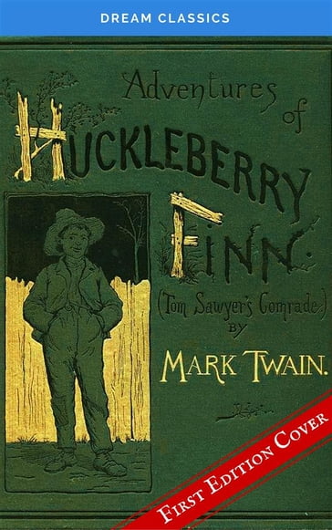 The Adventures of Huckleberry Finn (Dream Classics) - Dream Classics - Twain Mark