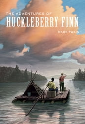 The Adventures of Huckleberry Finn