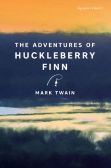 The Adventures of Huckleberry Finn - Mark Twain