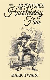 The Adventures of Huckleberry Finn