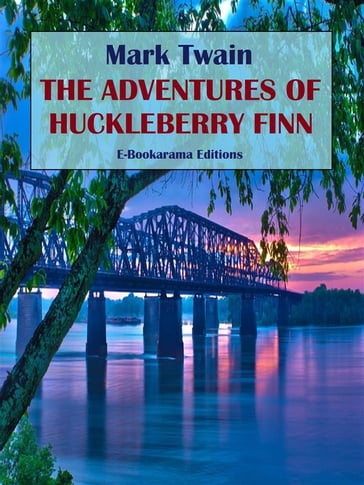 The Adventures of Huckleberry Finn - Twain Mark