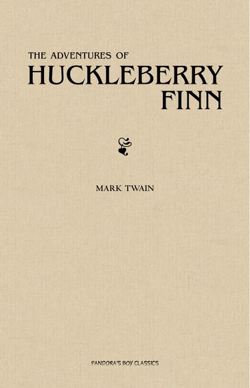 The Adventures of Huckleberry Finn - Twain Mark