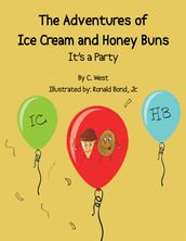 The Adventures of Ice Cream and Honey Buns