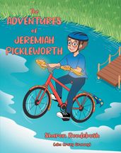 The Adventures of Jeremiah Pickleworth