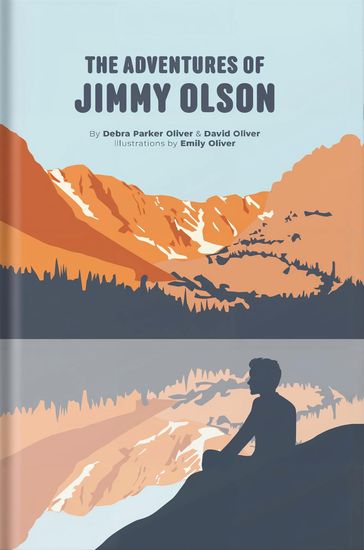 The Adventures of Jimmy Olson - Debra Parker Oliver