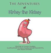 The Adventures of Kirbey the Kidney