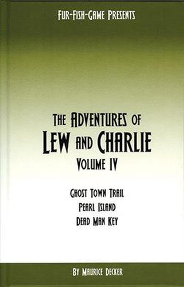 The Adventures of Lew & Charlie - Maurice Decker