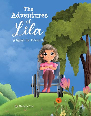 The Adventures of Lila - Melissa Coe