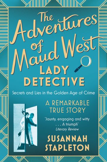 The Adventures of Maud West, Lady Detective - Susannah Stapleton