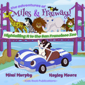 The Adventures of Miles & Freeway!