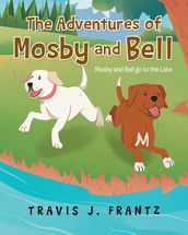 The Adventures of Mosby and Bell