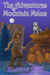 The Adventures of Mountain Ma am