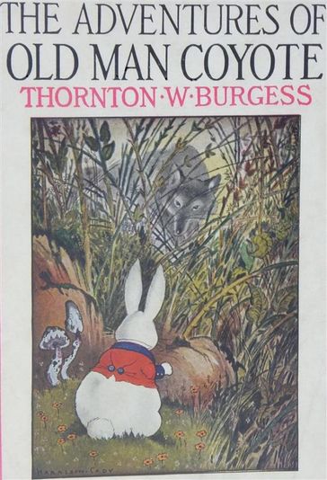 The Adventures of Old Man Coyote - Thornton W. Burgess