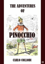 The Adventures of Pinocchio - Illustrated
