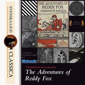 The Adventures of Reddy Fox (Unabridged)