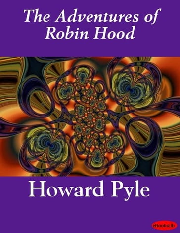 The Adventures of Robin Hood - Howard Pyle