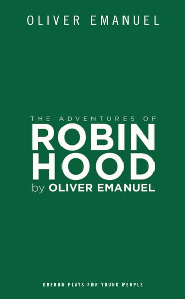 The Adventures of Robin Hood - Oliver Emanuel