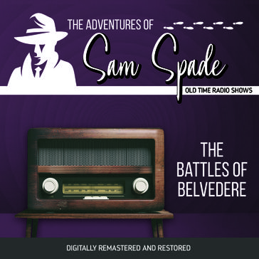 The Adventures of Sam Spade: The Battles of Belvedere - Jason James