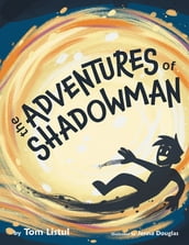 The Adventures of Shadowman
