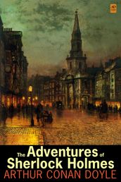 The Adventures of Sherlock Holmes (AD Classic Illustrated)