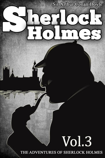 The Adventures of Sherlock Holmes - Arthur Conan Doyle