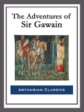 The Adventures of Sir Gawain