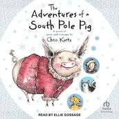 The Adventures of a South Pole Pig