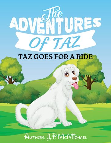 The Adventures of Taz - J.P. McMichael