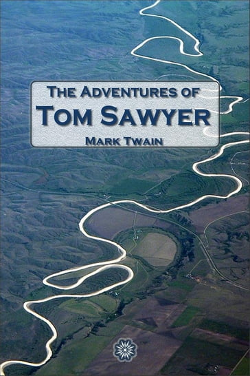 The Adventures of Tom Sawyer - Twain Mark - True Williams