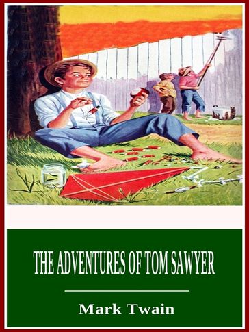 The Adventures of Tom Sawyer - Twain Mark