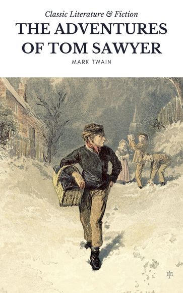 The Adventures of Tom Sawyer - Twain Mark