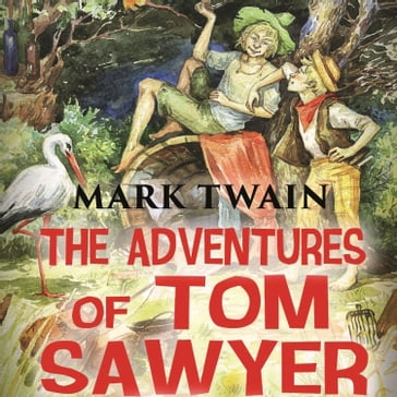 The Adventures of Tom Sawyer - Twain Mark