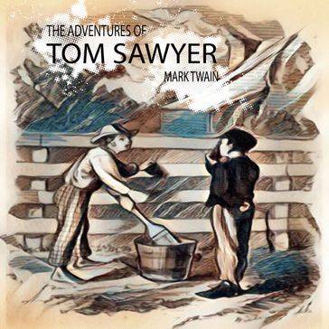 The Adventures of Tom Sawyer - Twain Mark